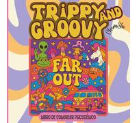Trippy & Groovy:: Un portal psicodélico para colorear