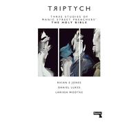 Triptych: Three Studies of Manic Street Preachers' The Holy Bible