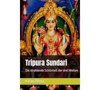 Tripura Sundari: Die strahlende Schönheit der drei Welten