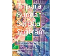 Tripura Sundari Sarpila Stotram: A Hymn of Serpentine Devotion to the Supreme Goddess