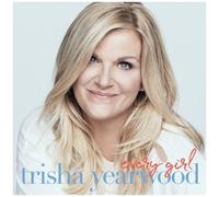 Trisha Yearwood - Every Girl [Vinyl]