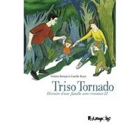 Triso Tornado Violette Bernad (Auteur), Camille Royer (Auteur)