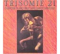 Trisomie 21 - Chapter IV