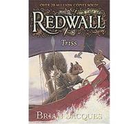 Triss, Redwall Series Brian Jacques (Auteur)