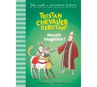 TRISTAN CHEVALIER DEBUTANT 2 : MAUDIT MAGICIEN