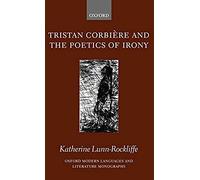 Tristan Corbiere And The Poetics Of Irony