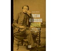 Tristan et Edouard Corbière Poètes et marins - Jacques Blanken - Locus Solus - broché - Essai