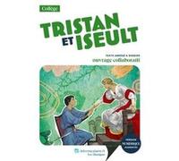 Tristan et Iseult, d'après la traduction et la reconstitution de Joseph Bédier Madame Audrey Guerba (Editeur en chef)