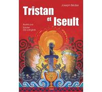 Tristan et Iseult - Joseph Bédier - Yoran Embanner - broché - Contes / Légendes