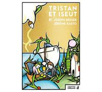 Tristan et Iseut - Joseph Bédier - Forgotten Dreams - broché - Essai