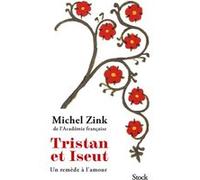 Tristan Et Iseut - Un Remède À L'amour