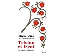 Tristan Et Iseut - Un Remède À L'amour