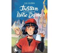 Tristan et la flamme de Notre-Dame - Elisa Villebrun - Poulpe Fictions - broché - Roman cadet