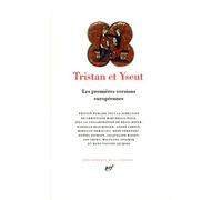 Collectif – Tristan et Yseut – Les premières versions européennes – Relié