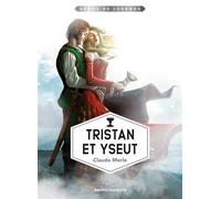 Tristan et Yseut - Claude Merle - Bayard Jeunesse - Poche - Roman junior dès 9 ans