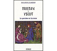 Tristan et yseut. le porcher et la truie Le porcher et la truie - Philippe Walter - Imago - broché - Essai