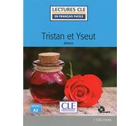 Tristan et Yseut - Niveau 2/A2 - Lecture CLE français facile - Livre + CD