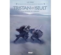 Tristan & Iseult - Tome 02 La Blessure du Morholt - Clotilde Bruneau - Glénat bd - ebook (ePub illustré) - Bande dessinée