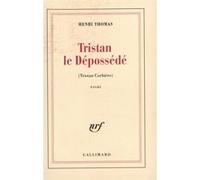 Tristan Corbière – Tristan le dépossédé – Gallimard