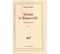 Tristan le dépossédé: Tristan Corbière
