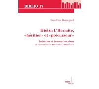 Tristan l'Hermite "héritier" et "précurseur"