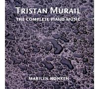 Tristan Murail : The Complete Piano Music (intégrale de la musique pour piano)