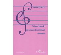 Tristan Murail : Une Expression Musicale Modélisée