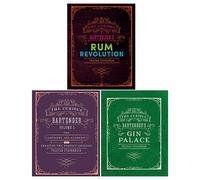 Tristan Stephenson 3 Books Collection Set (The Curious Bartender's Gin Palace, Artistry and Alchemy, Rum Revolution)