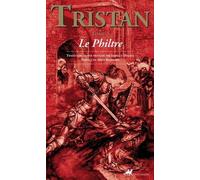 Tristan - Tome 1 - Le Philtre