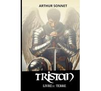 Tristan: Tome 1 | Roman fantastique pour adolescent et adulte | Livre de fantasy urbaine avec anges, démons et sorciers | Héroic fantasy moderne pour ado de 17 ans et plus