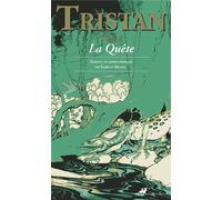 Tristan, tome 4 - La Quête - Isabelle Degage - Anacharsis - broché - Essai