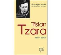 Tristan Tzara Henri Béhar (Auteur)