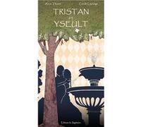 Tristan & Yseult Anne Thunin (Auteur)