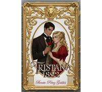 Tristana 1892: Edición Especial e Ilustrada