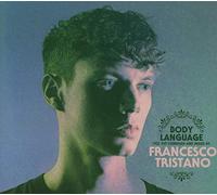 Tristano, Francesco - Body Language Vol. 16 [Import]