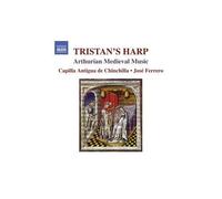 Tristan's Harp – Musique médiévale arthurienne – NAXOS