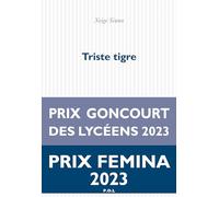Triste Tigre - Prix Femina 2023