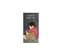 Triste vie - Li Chi - Actes sud - Livre