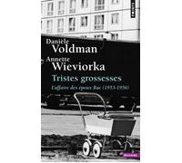Tristes Grossesses L'affaire des époux Bac (1953-1956) - Danièle Voldman - Points - Poche - Essai