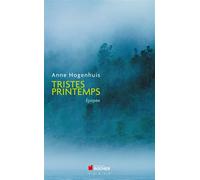 Tristes printemps (Kiev 1917-2000) - Anne Hogenhuis - Rocher Eds Du - broché - Roman