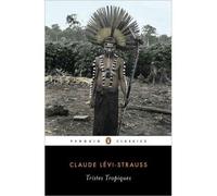 [(Tristes Tropiques)] [Author: Claude Levi-Strauss] published on (April, 2012)