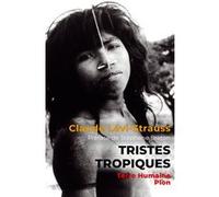 Tristes tropiques - Nouvelle édition avec une préface de Stéphane Breton, directeur de la collection " Terre Humaine "