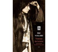 Tristesse de la terre Une histoire de Buffalo Bill Cody - Eric Vuillard - Actes sud - Poche - Roman