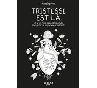 Tristesse est là