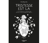 Tristesse est là