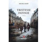 Tristesse infinie