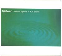 Tristeza - Dream Signals in Full Circles