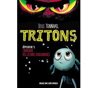 TRITONS EPISODE 1 L'INVASION DES LEZZARKS SANGUINAIRES