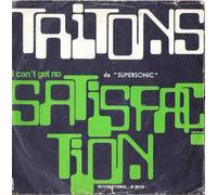 Tritons - I Can't Get No Satisfaction / Drifter [Vinyle 7 pouces - 45 tours]
