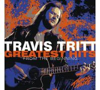 Tritt, Travis - Greatest Hits-from The Beginni